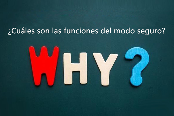 funciones del modo seguro en Windows 10